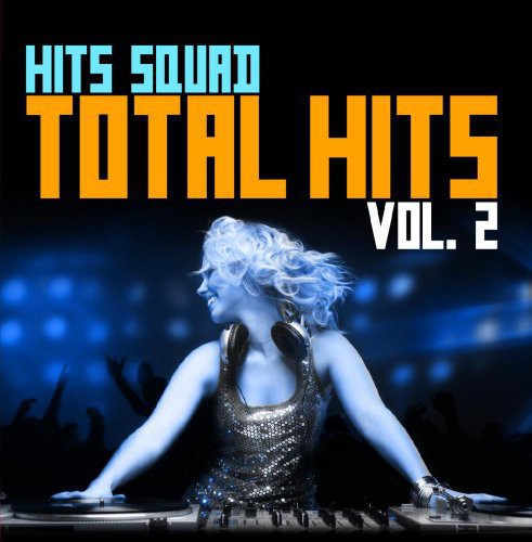 Hits Squad: Total Hits 2