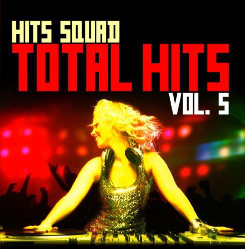 Hits Squad: Total Hits 5