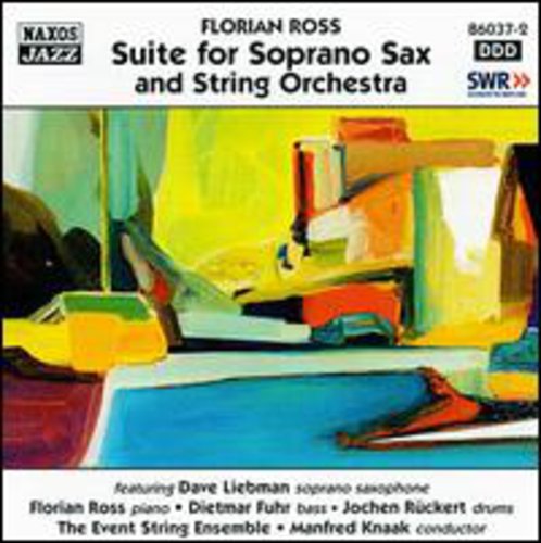 Ross, Florian: Suite for Soprano Sax & String