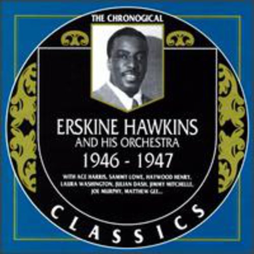 Hawkins, Erskine: 1946-47