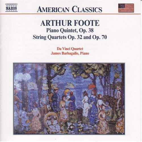 Foote, Arthur / Barbagallo: Piano Quintet Op 38 / String Quartets Op32 & Op70