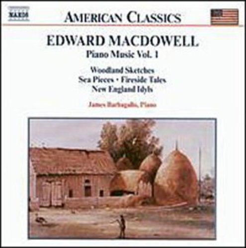 Macdowell, Edward / Barbagallo: Piano Music 1