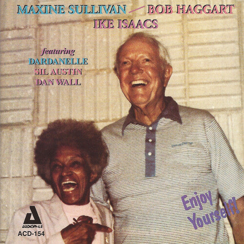 Sullivan, Maxine / Haggart, Bob / Isaacs, Ike: Enjoy Yourself