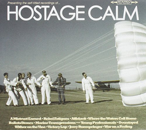 Hostage Calm: Hostage Calm