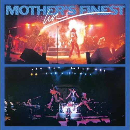 Mothers Finest: Live