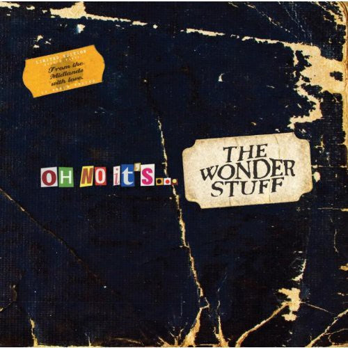 Wonder Stuff: Oh No It's the Wonder Stuff