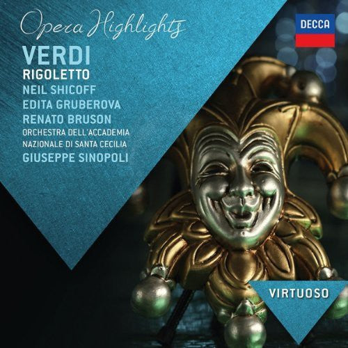 Schicoff / Gruberova / Bruson / Sinopoli: Virtuoso: Verdi - Rigoletto Highlights