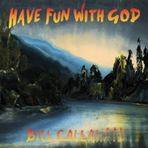 Callahan, Bill: Have Fun with God