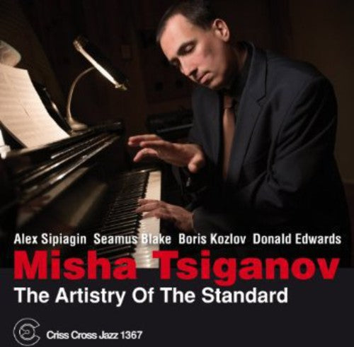 Tsiganov, Misha: The Artistry Of The Standard