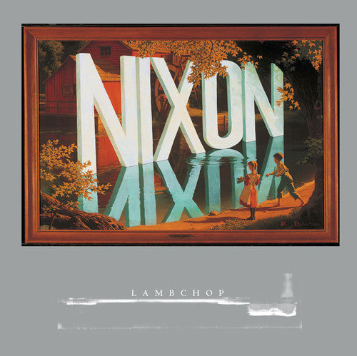 Lambchop: Nixon