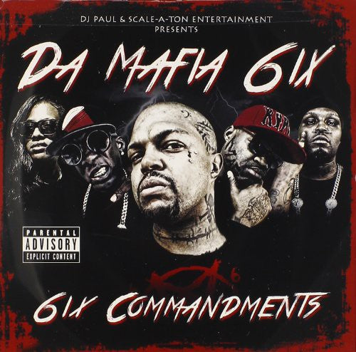 Da Mafia 6ix: 6Ix Commandments