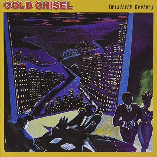 Cold Chisel: Twentieth Century