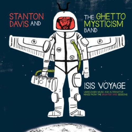 Davis, Stanton: Isis Voyage (Unreleased Music & Alternative Mixes From The Brighter  Days Sessions)