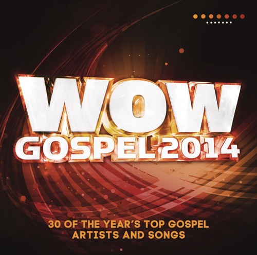 Wow Gospel 2014 / Various: Wow Gospel 2014 / Various