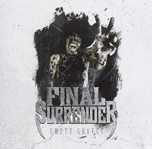 Final Surrender: Empty Graves