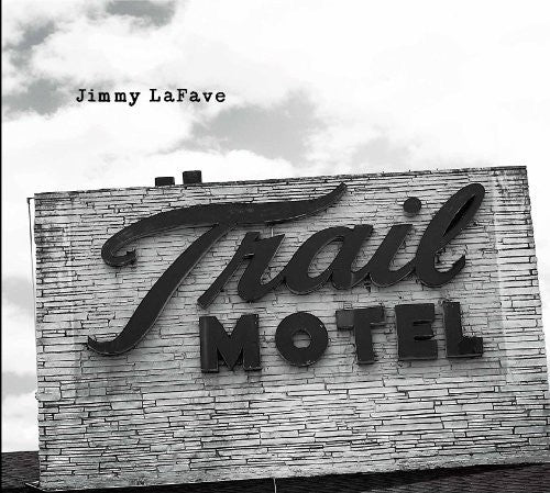 Lafave, Jimmy: Trail Three