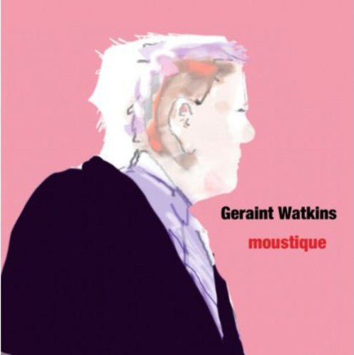 Watkins, Geraint: Moustique