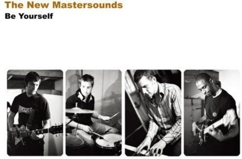 New Mastersounds: Be Yourself