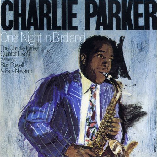 Parker, Charlie: One Night in Birdland