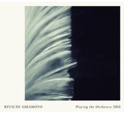 Sakamoto, Ryuichi: Playing the Orchestra 2013