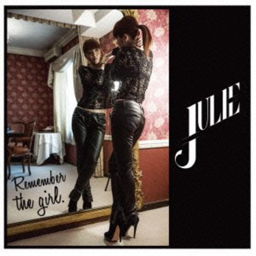 Julie: Remember the Girl