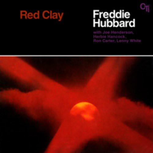 Hubbard, Freddie: Red Clay