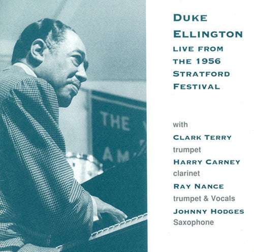 Ellington, Duke: Live from the 1956 Stratford