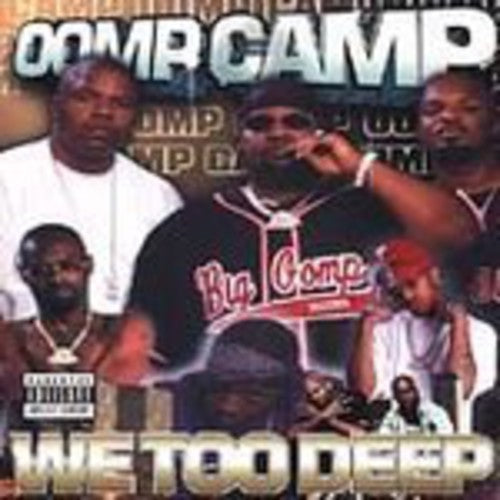 Oomp Camp: We Too Deep