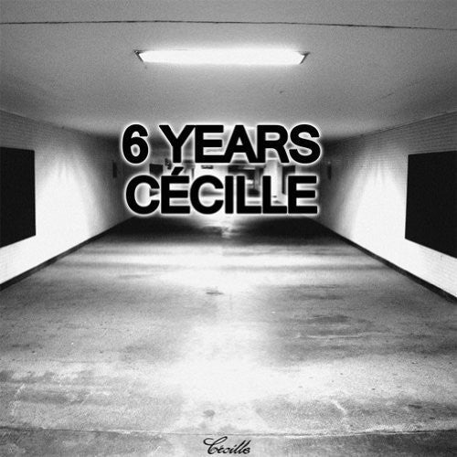 6 Years Cecille / Various: 6 Years Cecille / Various