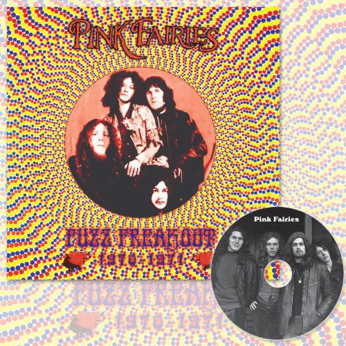 Pink Fairies: Fuzz Freakout 1970-1971