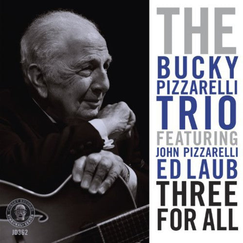 Pizzarelli, Bucky: Three for All