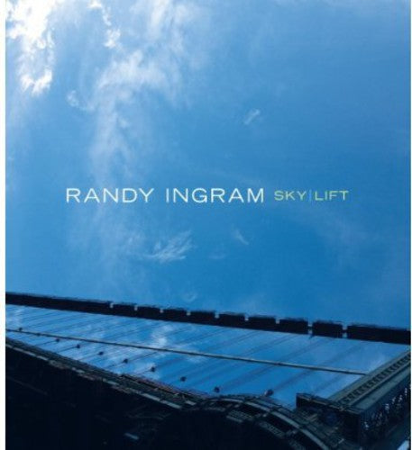 Ingram, Randy: Sky / Lift