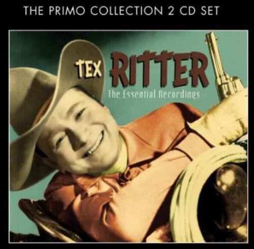 Tex Ritter: Essential Recordings