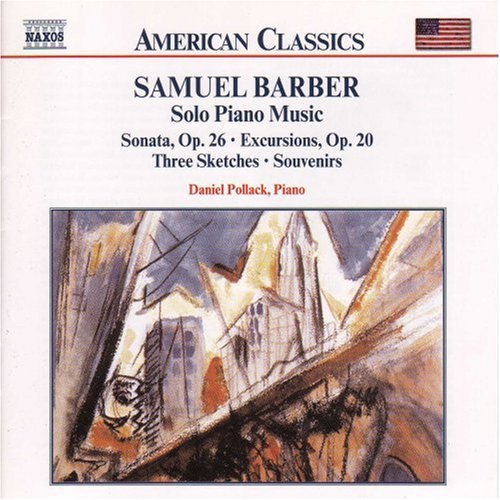 Barber, Samuel: Complete Published Solo Piano Music