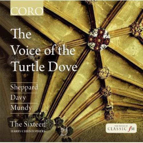 Sheppard / Sixteen / Christophers: Voice of the Turtle Dove