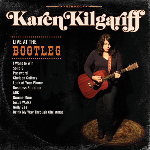 Kilgariff, Karen: Live at the Bootleg