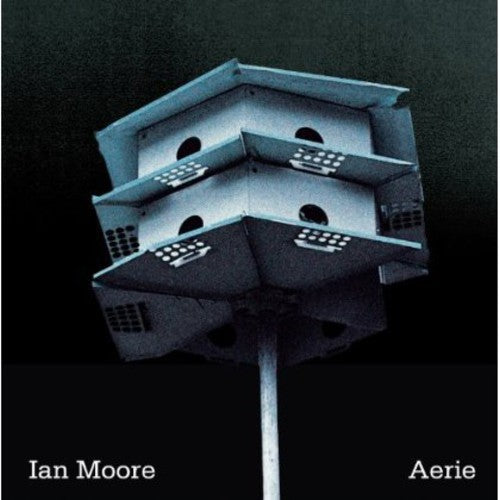 Moore, Ian: Aerie