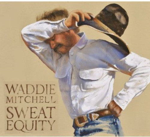 Mitchell, Waddie: Sweat Equity