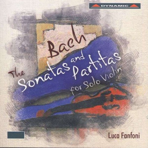 Bach / Fanfoni, Luca: Sonatas & Partitas