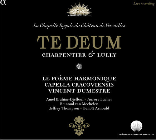 Charpentier / Le Poeme Harmonique / Dumestre: Te Deum