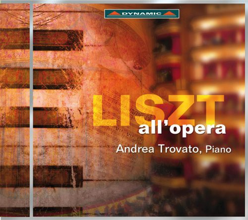 Liszt / Trovato, Andrea: Liszt Allopera