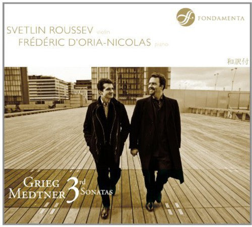 Grieg / Roussev / Doria-Nicolas: 3rd Sonatas for Violin & Piano