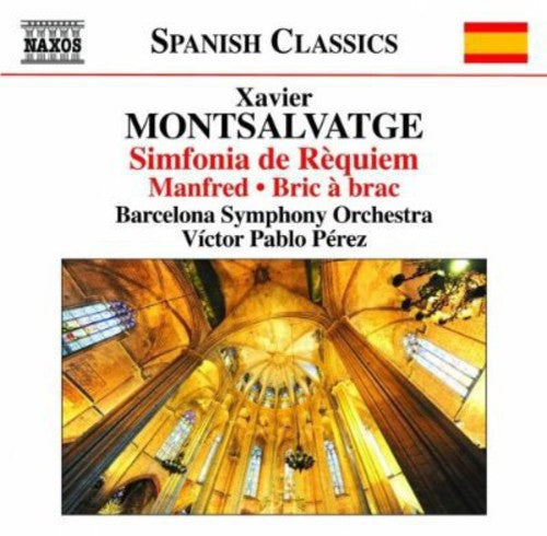 Montsalvatge / Matheu / Orquestra Simfonica De: Manfred Bric a Brac Simfonia de Requiem