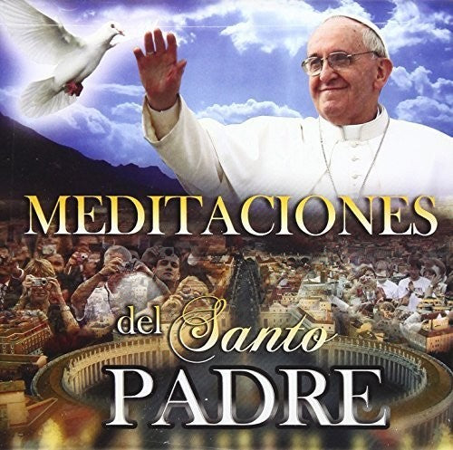 Meditaciones Del Santo Padre / Various: Meditaciones Del Santo Padre / Various