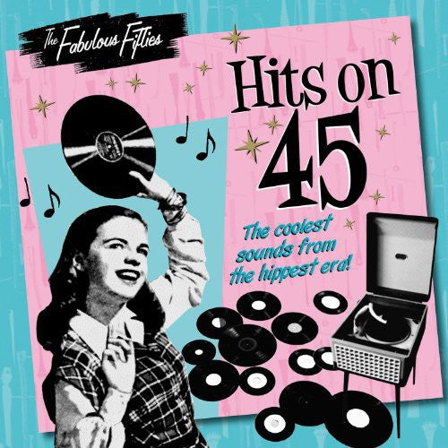 Fabulous Fifties: Hits on 45 / Various: Fabulous Fifties: Hits on 45 / Various