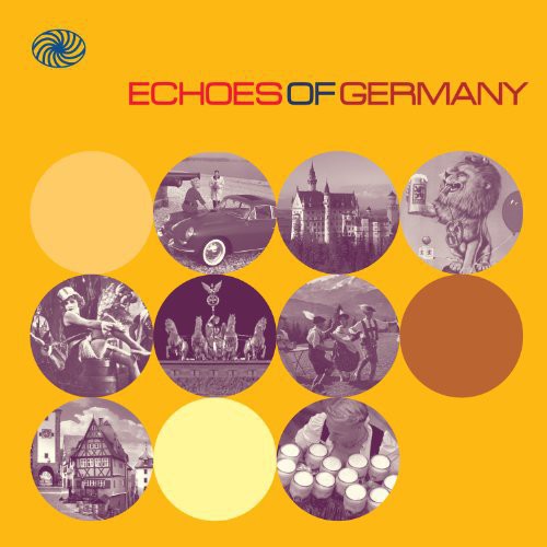 Echoes of Germany:German Popular Music of the 1950: Echoes of Germany: German Popular Music of the 195