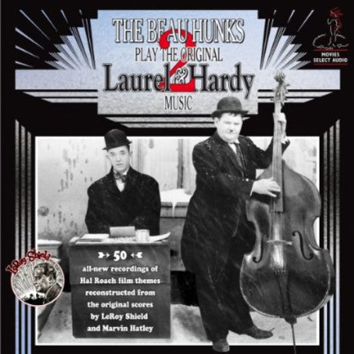 Beau Hunks: Play the Original Laurel & Hardy Music 2