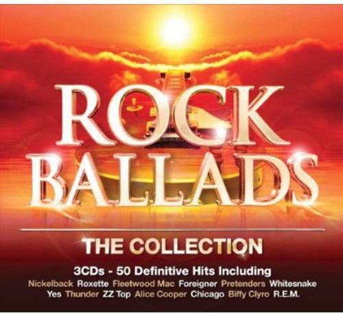 Rock Ballads-the Collection / Various: Rock Ballads-The Collection / Various