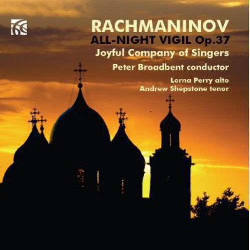 Rachmaninov / Perry / Joyful Company of Singers: All-Night Vigil Op. 37