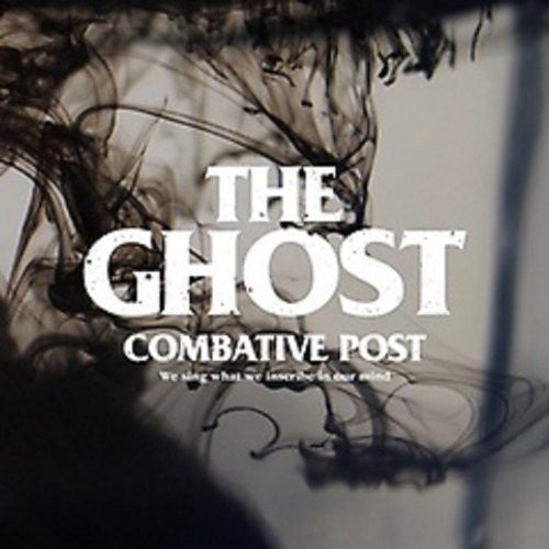 Combative Post: The Ghost